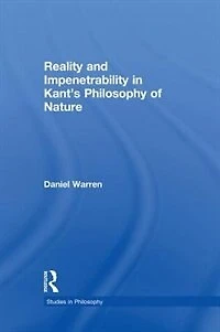 Reality and Impenetrability Kant's Philosophy of Nature