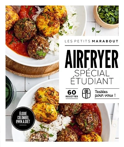 Recettes au Air fryer, spécial étudiant: 60 recettes
