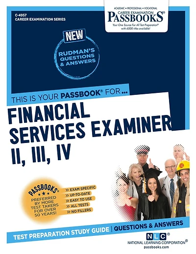 Financial Services Examiner II, III, IV (C-4957): Passbooks Study Guide