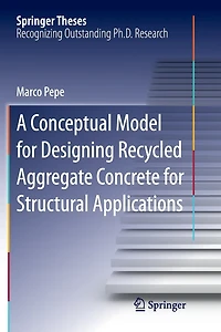 A Conceptual Model For Designing Recycled Aggregate Concrete Structural Applications