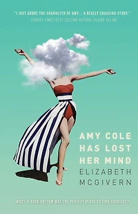 Amy Cole has lost her mind