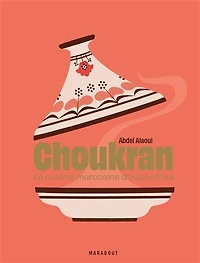 Choukran - Les recettes culte