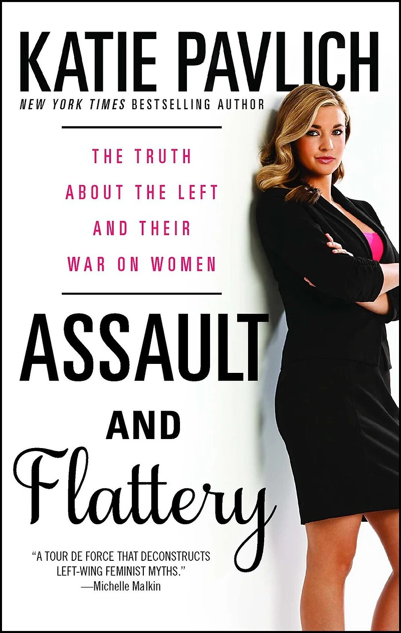 Assault and Flattery: the Truth About Left Their War on Women