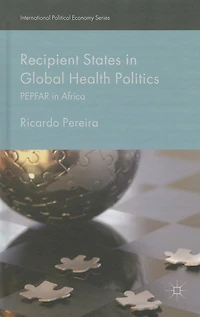 Recipient States Global Health Politics: PEPFAR Africa