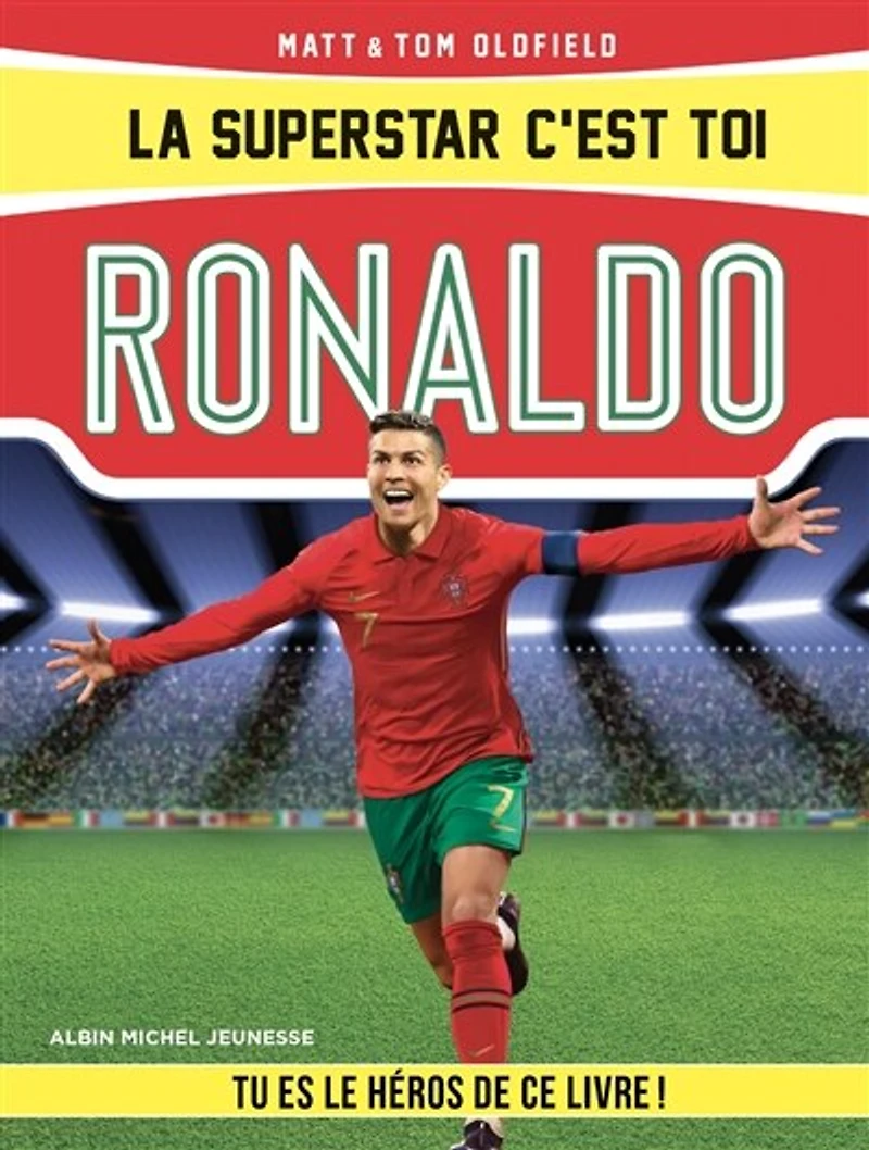 Ronaldo: tu es le héros de ce livre !