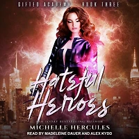 Hateful Heroes Lib/E