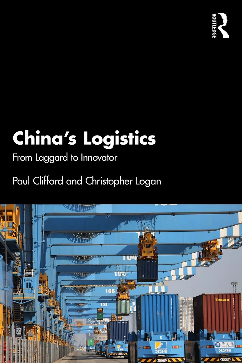 China's Logistics: From Laggard to Innovator