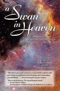 A Swan in Heaven: Conversations Between Two Worlds
