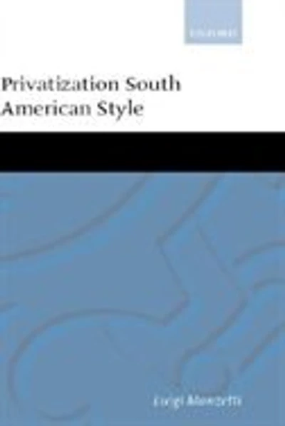 Privatization South American Style