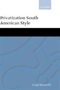 Privatization South American Style