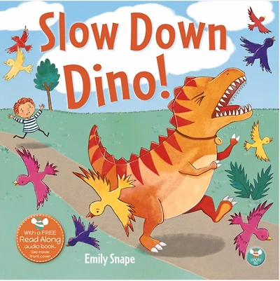 Slow Down Dino!