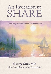 An Invitation to Share: The Companion Guide a Path Peace