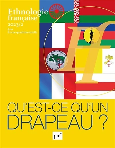 Ethnologie française, n°2 (2023). Qu'est-ce qu'un drapeau ?
