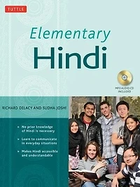 Elementary Hindi: Learn To Communicate Everyday Situations (mp3 Audio Cd Included)
