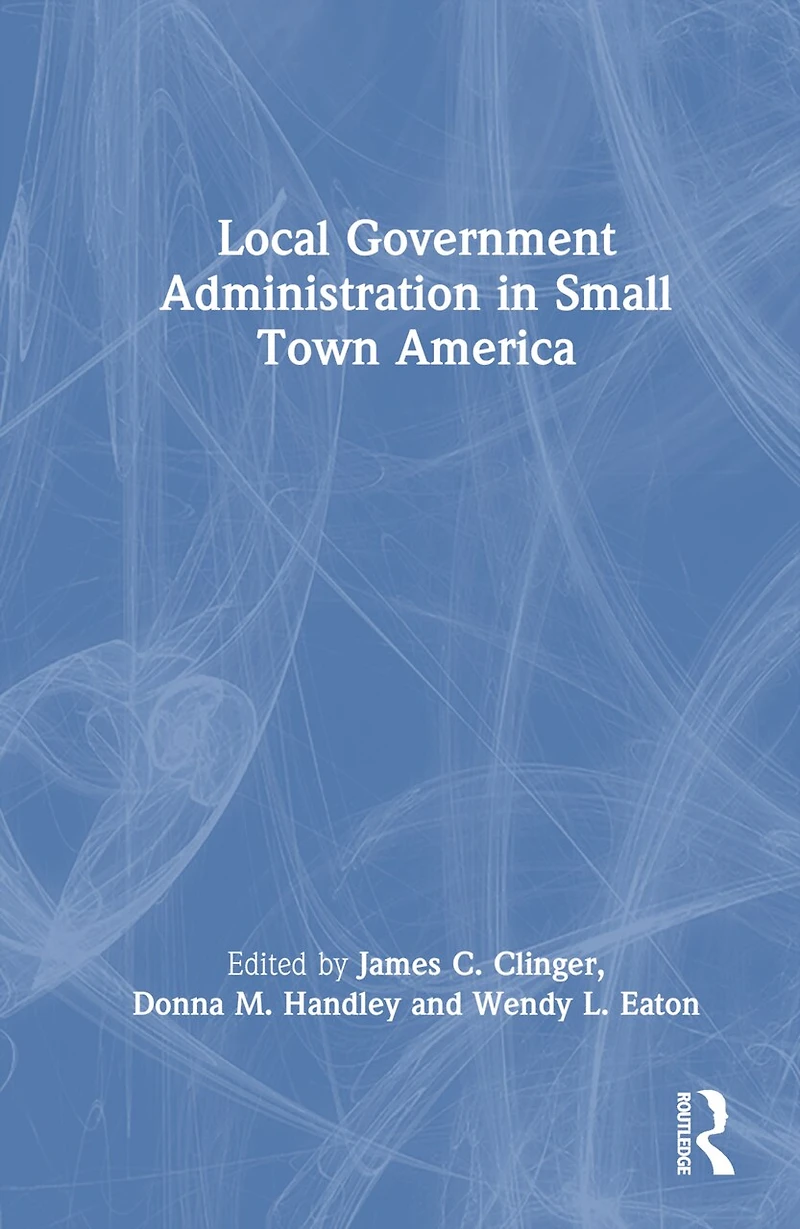 Local Government Administration Small Town America