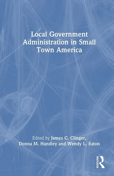 Local Government Administration Small Town America