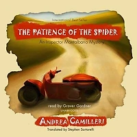 the Patience of Spider: An Inspector Montalbano Mystery