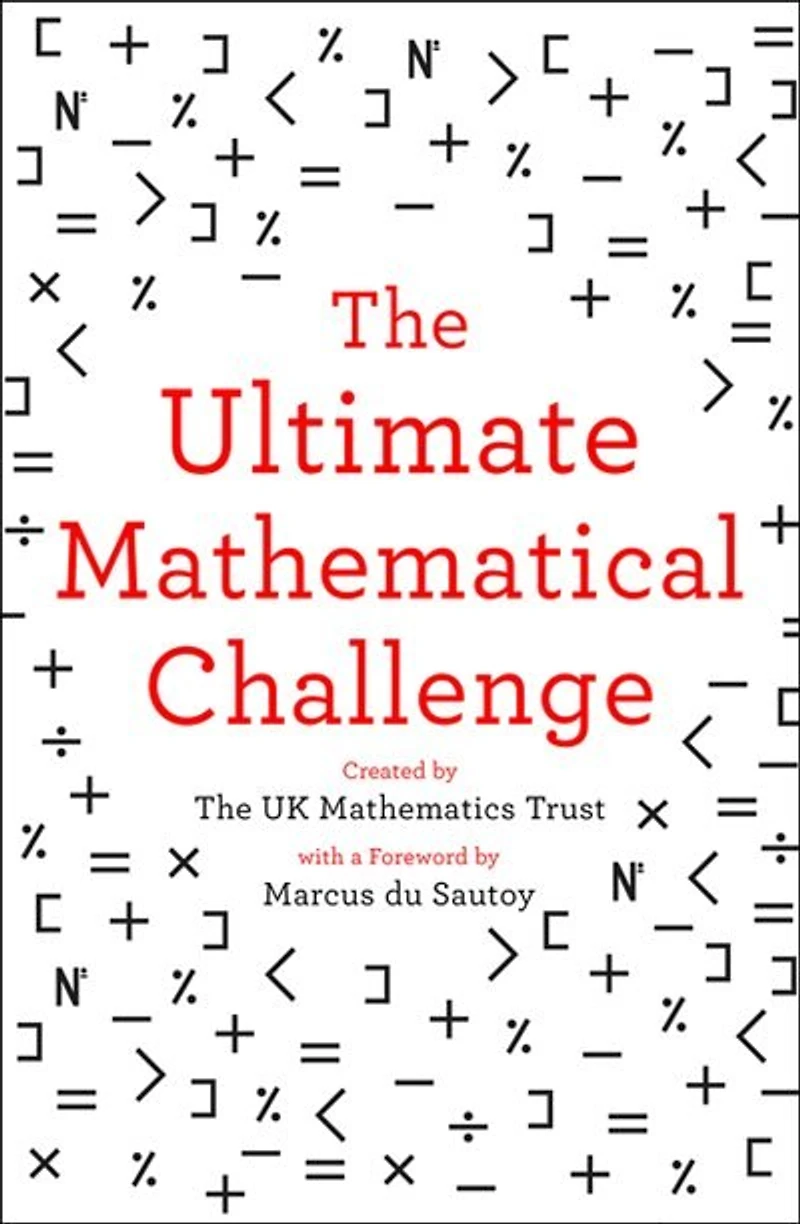 The Ultimate Mathematical Challenge: Over 365 puzzles to test your wits and excite mind