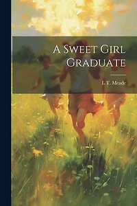 A Sweet Girl Graduate