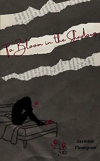 To Bloom in the Shadows