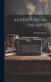 Adventures in the Arts