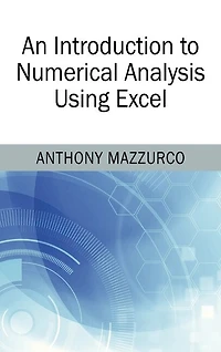 An Introduction To Numerical Analysis Using Excel