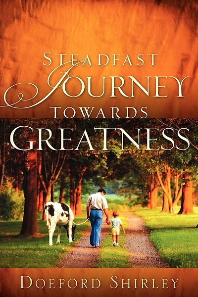 Steadfast Journey Towards Greatness