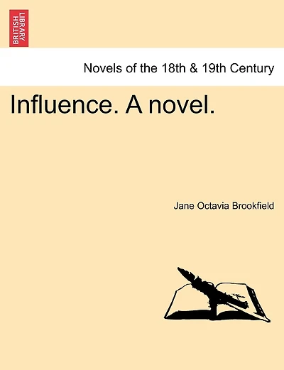 Influence. A Novel.