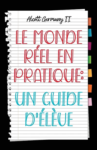 Real World 101: Student Guide (French Edition)