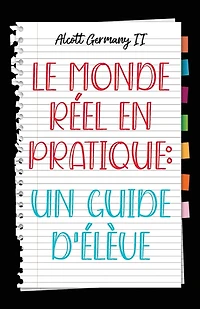 Real World 101: Student Guide (French Edition)