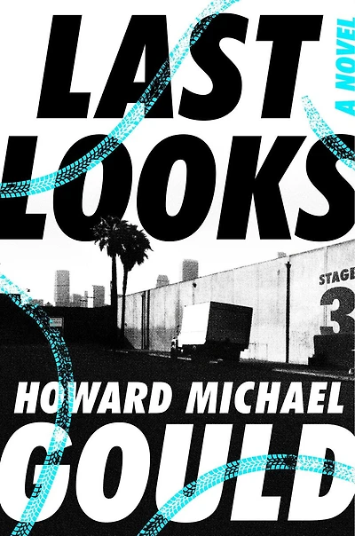 Last Looks: A Novel