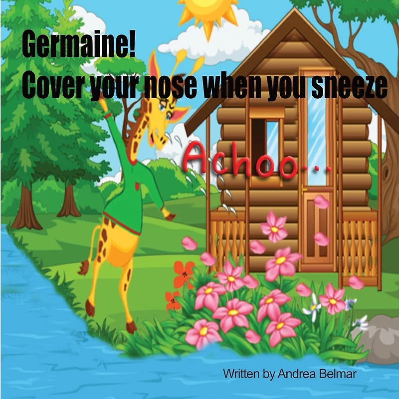 Germaine! Cover Your Nose When You Sneeze