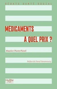 Médicaments: à quel prix ?