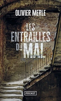 Les entrailles du mal: thriller