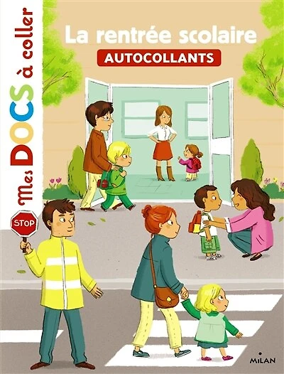 Ma première rentrée en maternelle: autocollants