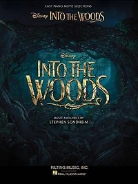 Into The Woods: Easy Piano Selections From Disney Movie