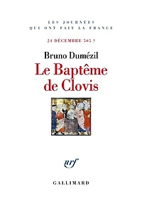 Le baptême de Clovis : 24 décembre 505 ?: ?