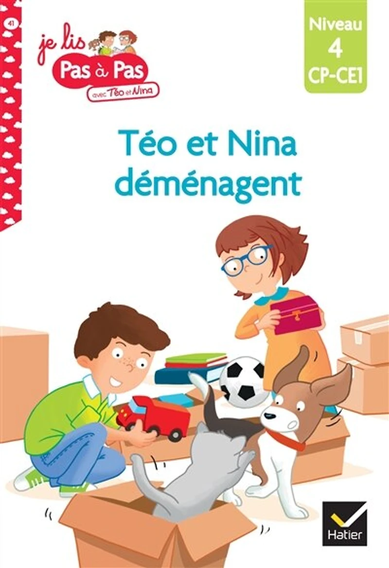 Téo et Nina déménagent: niveau 4, CP, CE1