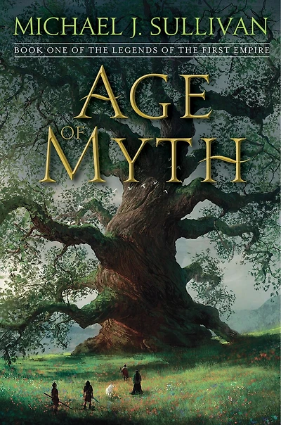 Age of Myth: Book One the Legends First Empire