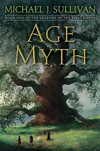 Age of Myth: Book One the Legends First Empire