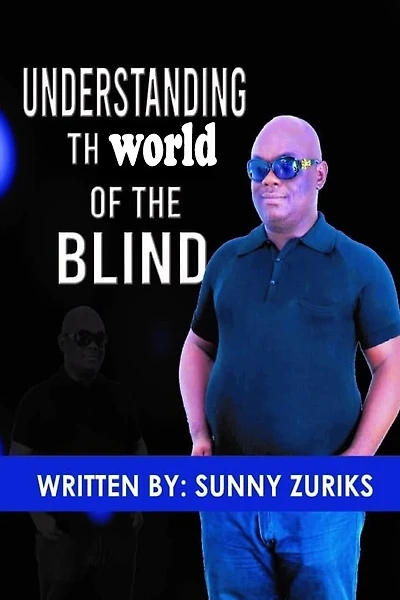 Understanding the world of the Blind