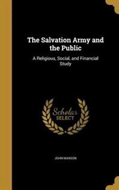 The Salvation Army and the Public: A Religious, Social