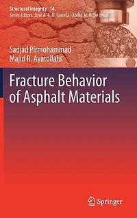 Fracture Behavior of Asphalt Materials