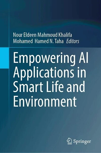 Empowering AI Applications Smart Life and Environment