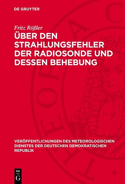 Über den Strahlungsfehler der Radiosonde und dessen Behebung
