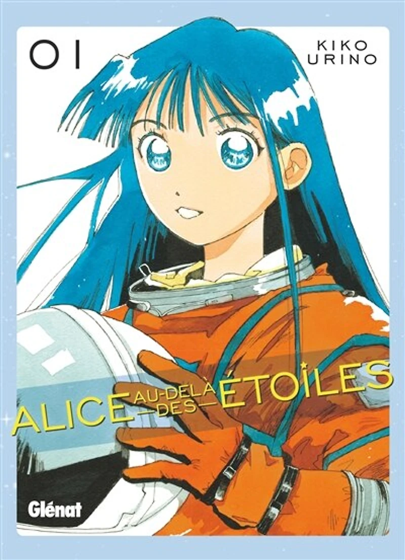 Alice au-delà des étoiles, Vol. 1