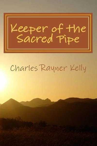 Keeper of the Sacred Pipe
