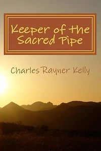Keeper of the Sacred Pipe