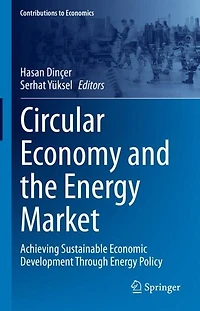 Circular Economy and the Energy Market: Achieving Sustainable Economic Development Through Policy