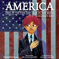 America Children's Book: Land of the Free and Home of the Brave